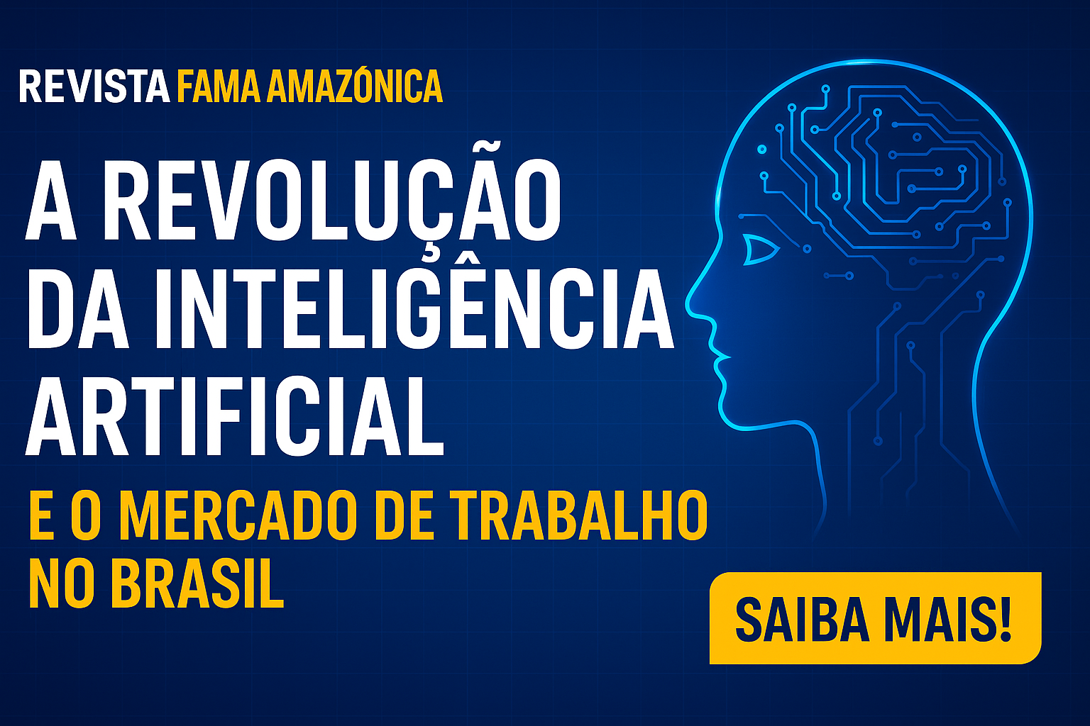 A Revolução da Inteligência Artificial e o Mercado de Trabalho no Brasil