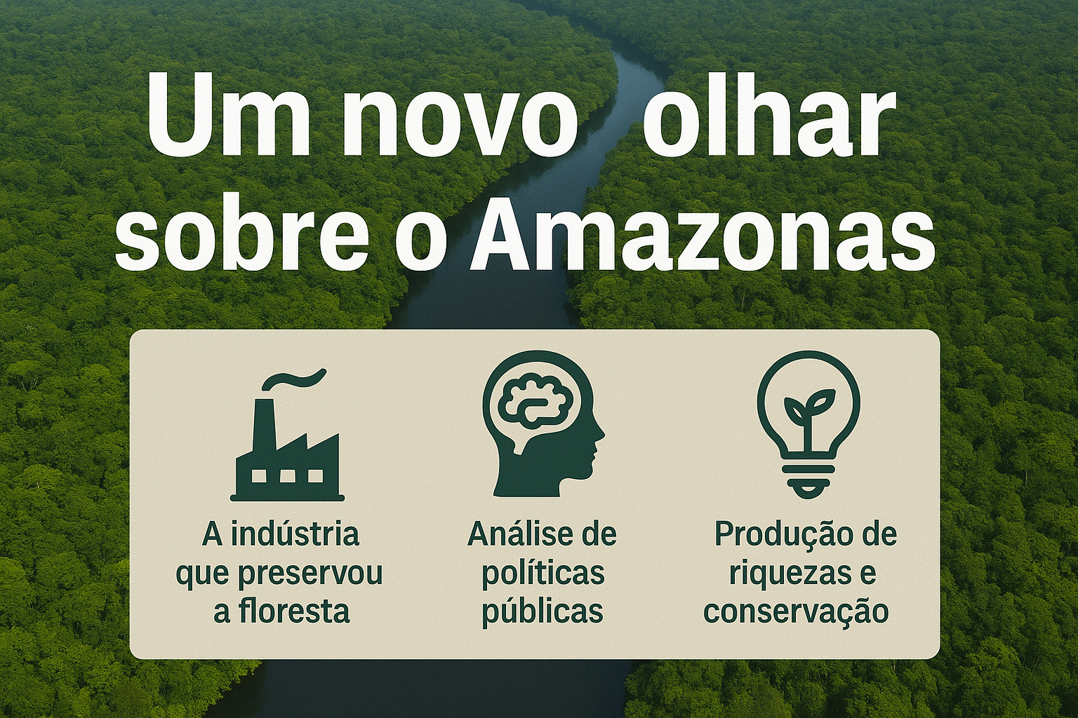 Fama Amazônica – Um Novo Olhar Sobre o Amazonas