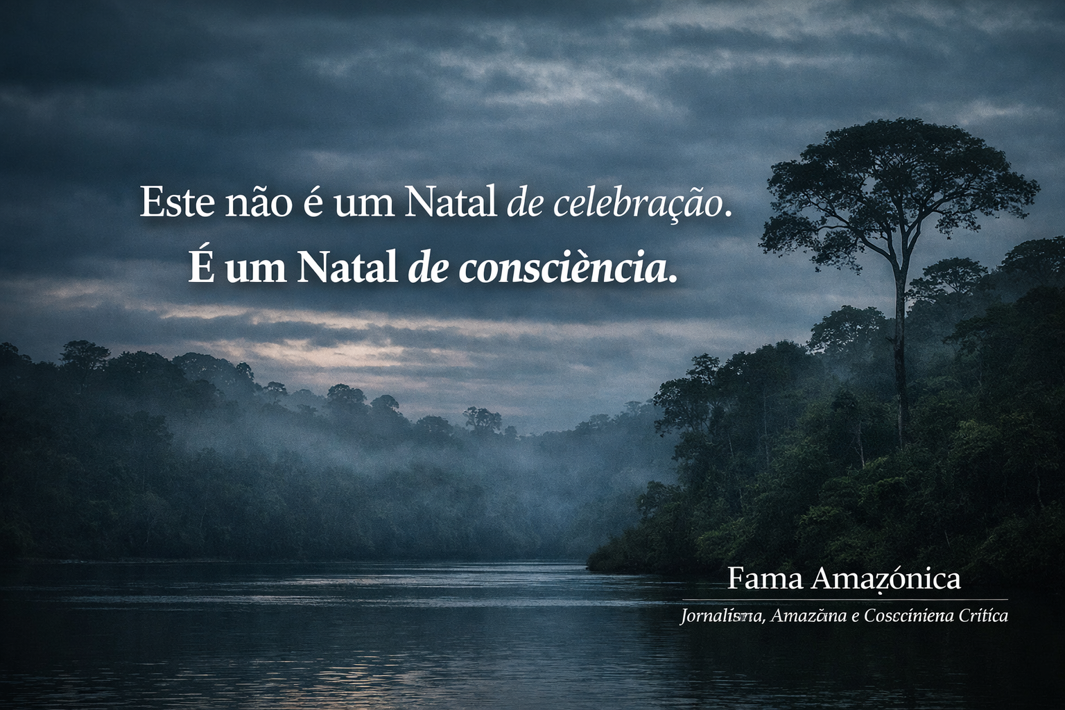 EDITORIAL DE NATAL FAMA AMAZÔNICA 2025