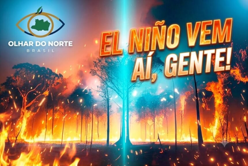 El Niño vem aí? A Amazônia entra novamente em estado de alerta