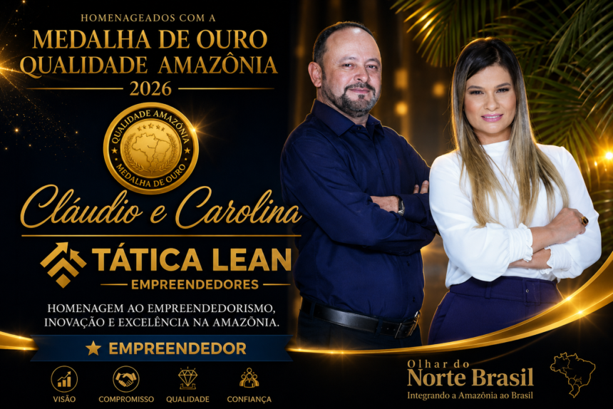 TÁTICA LEAN - Referência em soluções terceirizadas e homenageada com a Medalha de Ouro Qualidade Amazônia 2026