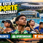ONDE ESTÁ O ESPORTE DO AMAZONAS? Temos atletas, arenas, piscinas e recursos públicos