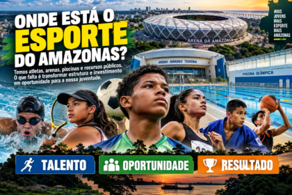 ONDE ESTÁ O ESPORTE DO AMAZONAS? Temos atletas, arenas, piscinas e recursos públicos