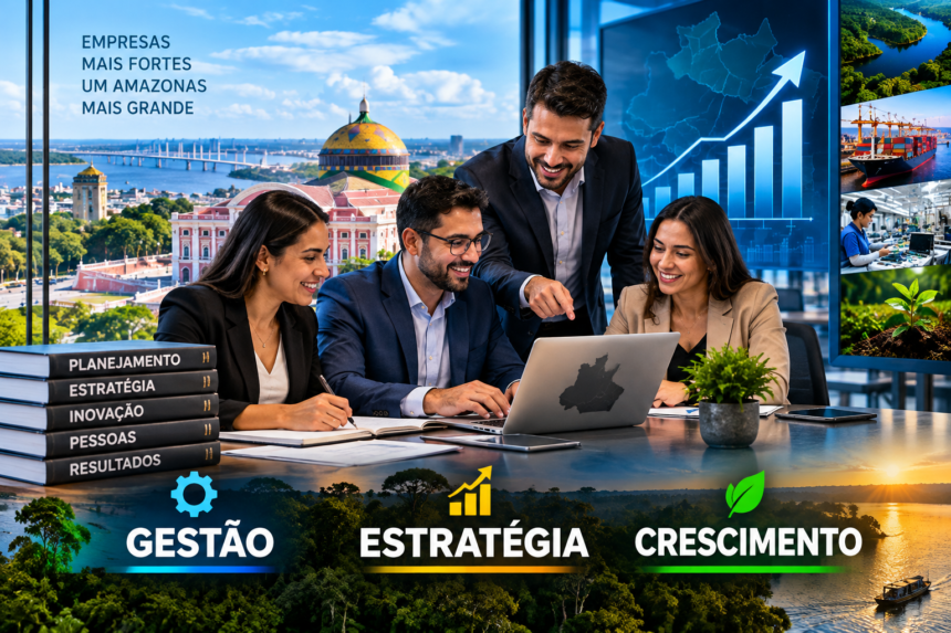 O NOVO EMPRESÁRIO DO AMAZONAS PRECISA IR ALÉM DE VENDER